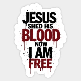 His Blood, My Freedom Sticker